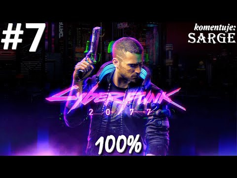 Zagrajmy w Cyberpunk 2077 PL (100%) odc. 7 - Kłopotliwi sąsiedzi