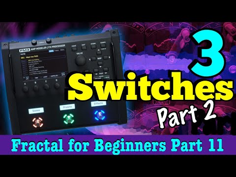FM3 - Let's See What 3 Footswitches Can Do, Part 2!
