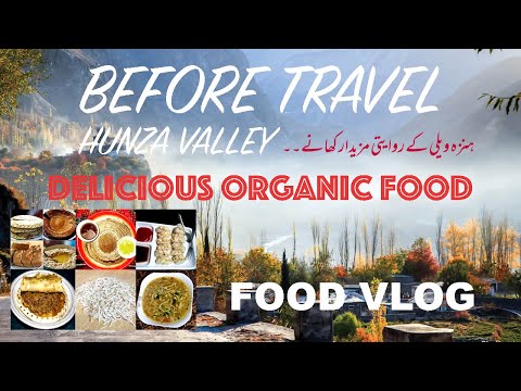Exploring Pakistan's Superwoman in Hunza Valley | Organic Village Street Food Tour Vlog