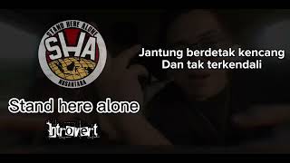 Download lagu STAND HERE ALONE-Introvert (lirik lagu) mp3