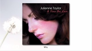 Julienne Taylor - Why (audio)