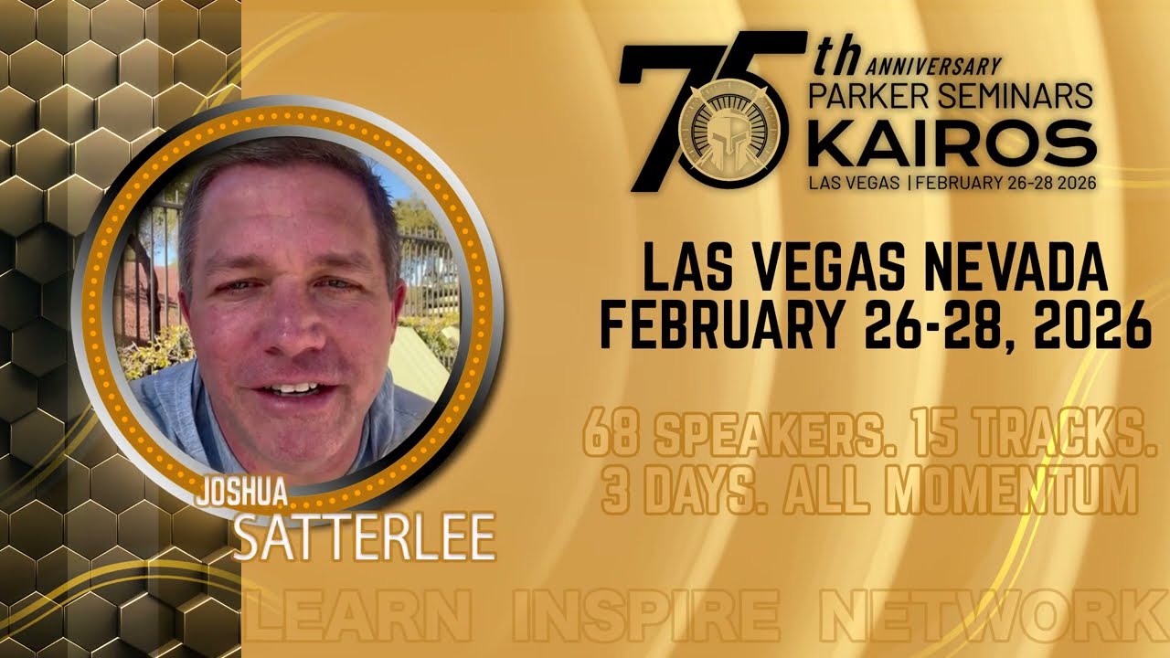 Josh Satterlee - Parker Seminars Las Vegas 2026