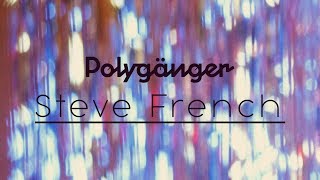 Steve French - Arcade Animal Band (Polyga��nger Session) video