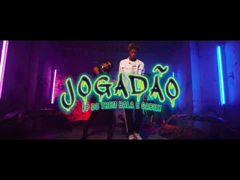GABILY & FP DO TREM BALA - JOGADÃO