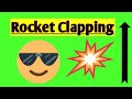 Rocket Clapping Types Of Clapping Fun Activity For Kids