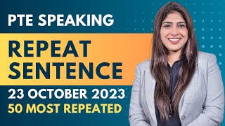 PTE Repeat Sentence | 23 October 2023 Exam Predictions | Pearson Language Test
