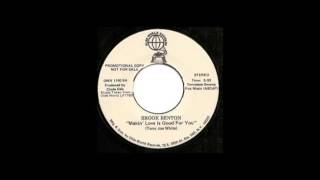 brook Benton makin&#39; love is good for you