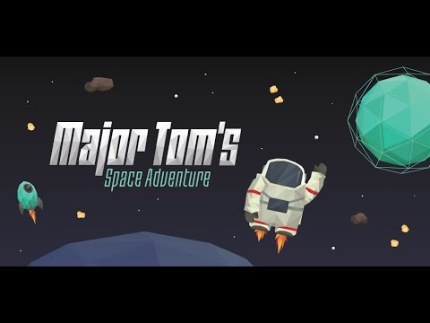 Major Tom - Space Adventure Video