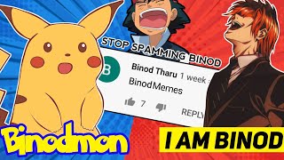 BINODMON is Pokemon | Binod Memes - Stop Spamming Binod *Memes Edition* | Abhirav Talks