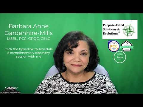 Meet Barbara Anne Gardenhire-Mills, MSEL, PCC, CPQC, CELC
