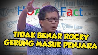 Hoaks! Polri Paksa Rocky Gerung Masuk ke Penjara