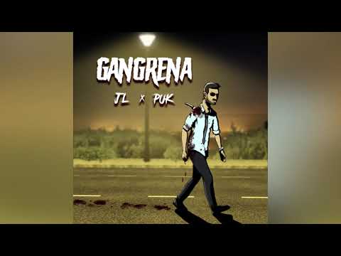 PUK x JL - GANGRENA