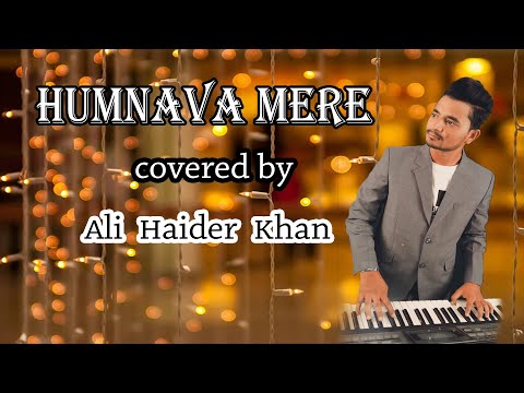 ALY HAYDAR Humnawa Mere By Aly Haydar