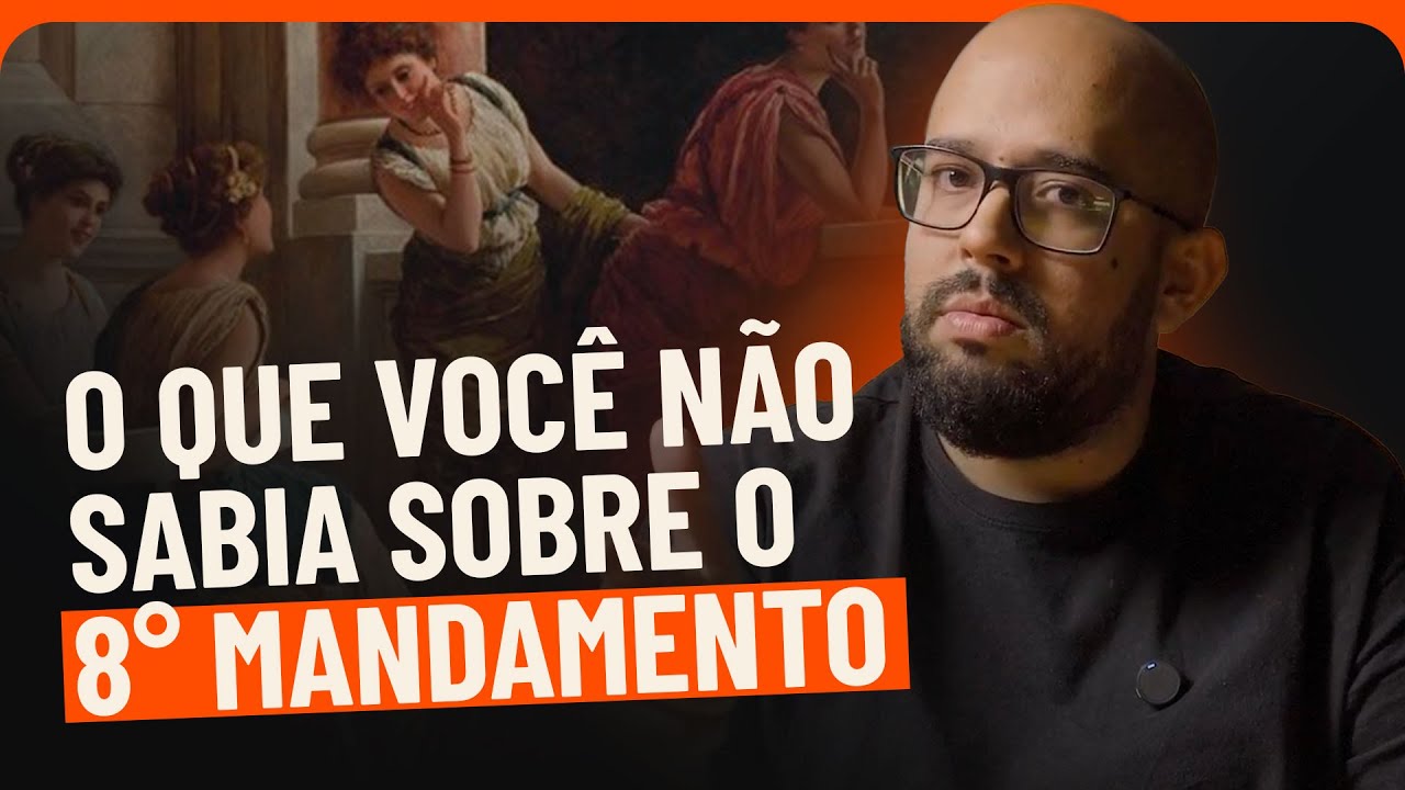 Como CUMPRIR o OITAVO MANDAMENTO na VIDA DIÁRIA | PAC #26
