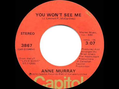 1974 HITS ARCHIVE: You Won’t See Me - Anne Murray (stereo 45 single version--#1 A/C)