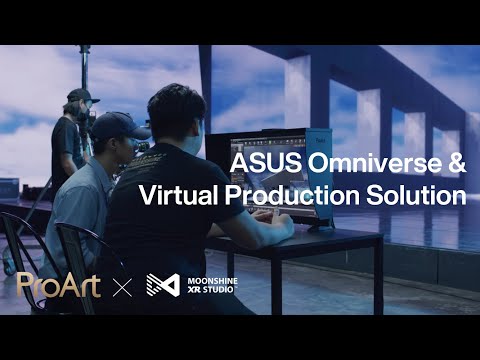 Create with ASUS ProArt - NVIDIA Omniverse & Virtual Production | MoonShine (English Voiceover)