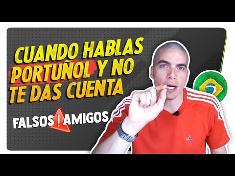 😮 Cuando hablas Portuñol y no te das cuenta - Falsos amigos - Errores aprendiendo Portugués - ⚠