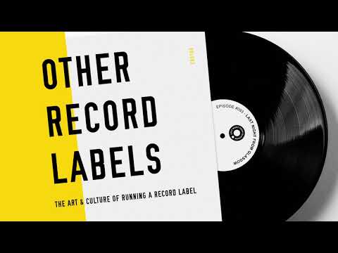 Other Record Labels Podcast - Last Night From Glasgow (Mark W. Georgsson, Mt.Doubt, Cloth)