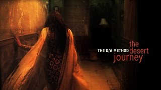 The D/A Method - The Desert Journey (Official Music Video)