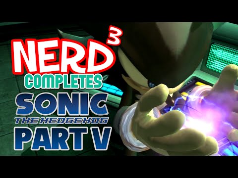 Nerd³ Completes... Sonic '06 - 5 - Losing Control