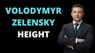 Volodymyr ZELENSKY Height- How tall is the president of Ukraine 