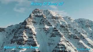 Alphaville - Fantastic Dream - Disco 80 - Euro Dance - Old Music