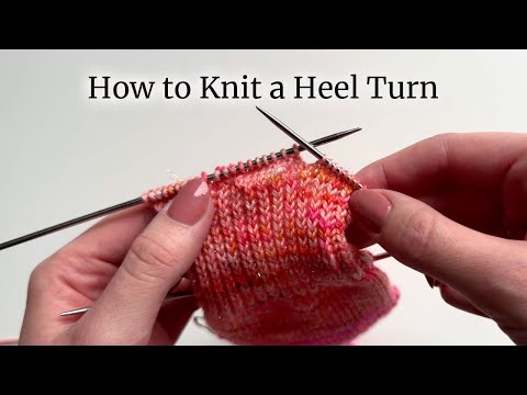How to Knit a Heel Turn | Lucinda Makes