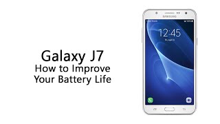How to Improve the Battery Life on the Samsung Galaxy J7