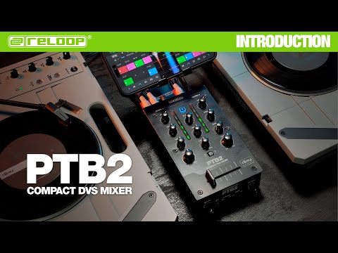 Reloop PTB-2 - Portable 2+1-Channel DJ Mixer with DVS & Bluetooth Interface (Introduction)