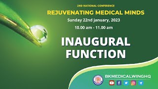 Live: Inaugural Function :- Rejuvenating Medical Minds - Passion & Compassion | 22-01-2023