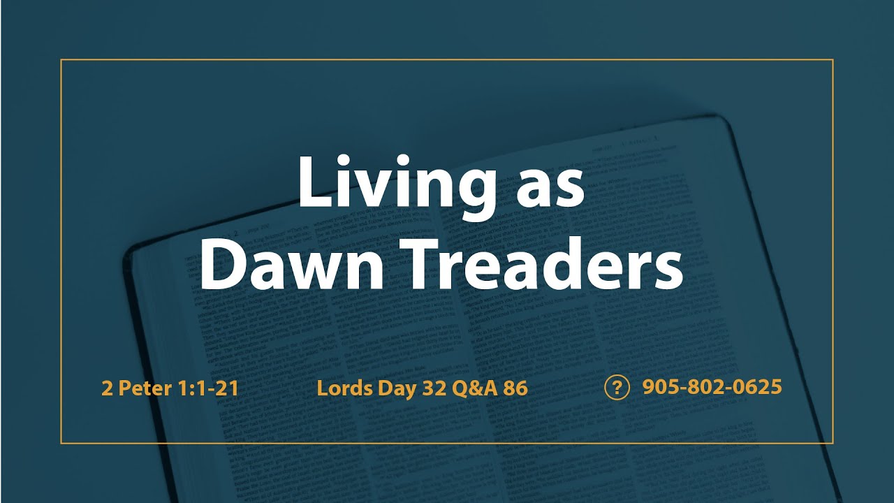 Lord’s Day 1: Q&amp;A 86 | Living as Dawn Treaders