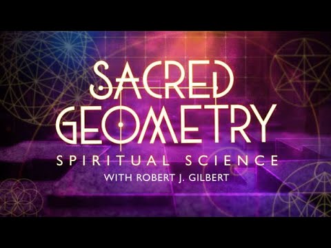 FULL EPISODE: The Spiritual Science of Sacred Geometry