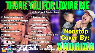 Download lagu 'THANK YOU FOR LOVING ME' Nonstop Songs by Andrian 💥 Andrian Playlist 2024 mp3