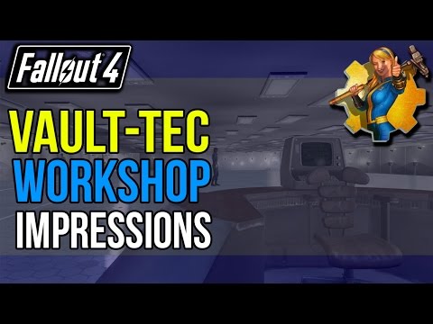 Fallout 4: Vault Tec Workshop DLC - My Thoughts & Impressions