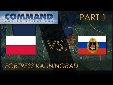 Can Poland defeat Kaliningrad? Part 1 - Command: Modern Operations - Let's play