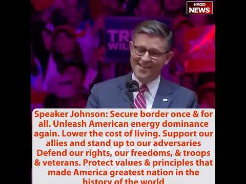 Speaker Johnson: Secure border once & for all. Unleash American energy dominance again. Lower cost