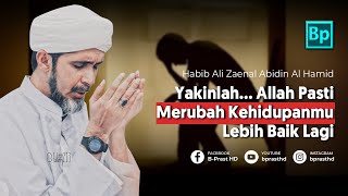 Download lagu Yakinlah... Allah Pasti Merubah Kehidupanmu Lebih Baik | Habib Ali Zaenal Abidin Al Hamid mp3 Download lagu Yakinlah... Allah Pasti Merubah Kehidupanmu Lebih Baik | Habib Ali Zaenal Abidin Al Hamid mp3