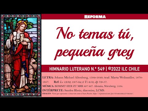 HL 549 - No temas tú, pequeña grey | Reforma