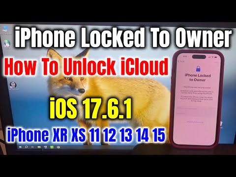 How to Unlock iPhone Locked To Owner Delete iCloud iOS 17.6.1