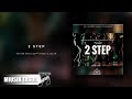 Nathan Nakikus - 2 Step (ft. Sharzy & Ozlam)