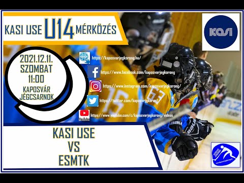 U14  KASI USE - ESMTK Jégkorong Mérkőzés (teljes) 2021.12.11. Kaposvár
