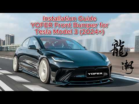 How to Install YOFER’s Front Bumper – Tesla Model 3 2024+ Perfect Replacement Tutorial