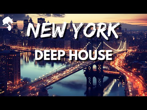 NEW YORK - Deep House Mix by Gentleman [Cityscape Vol.2]
