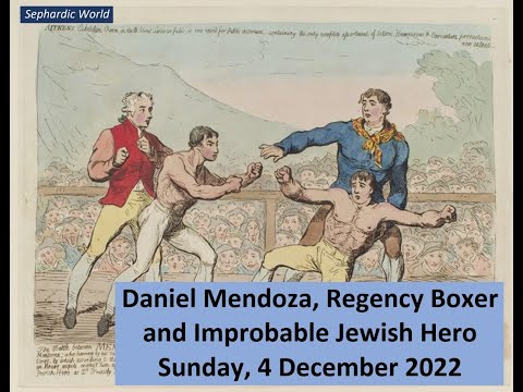 Daniel Mendoza, Regency Boxer and Improbable Jewish Hero