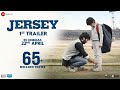 Jersey Movie - Official Trailer | Shahid Kapoor | Mrunal Thakur | Gowtam Tinnanuri | 22nd April 2022
