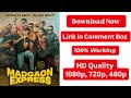 How To Download Madgaon Express Movie Madgaon Express Movie Download Kaise Kare