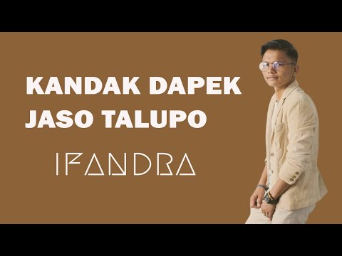 IFANDRA - KANDAK DAPEK JASO TALUPO [OFFICIAL MUSIC LYRIC] LAGU  MINANG TERBARU 2020