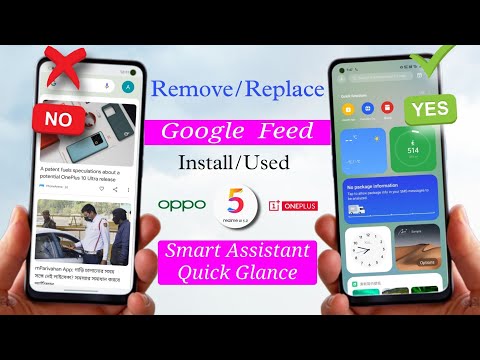 How To Remove Google Feeds | Install Smart Assistant Quick Glance Any Realme Oppo OnePlus Device