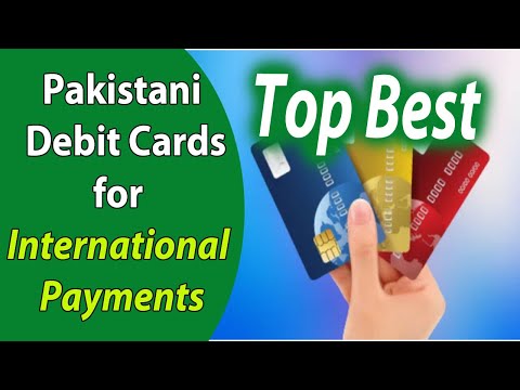 Top Best Pakistani Debit Cards for International Payments | Pakistani Debit Cards