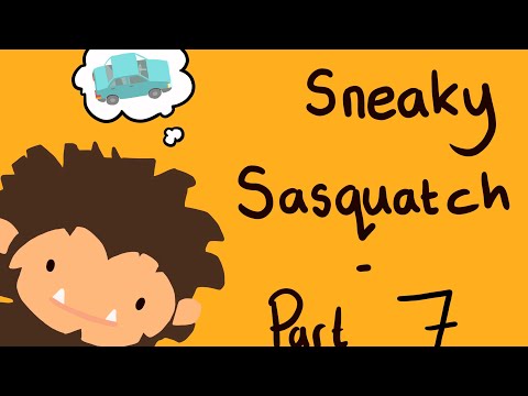 Sneaky Sasquatch - Part 7 - I got my licence!